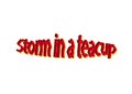 Illustration idiom write storm in a teacup isolated in a white b