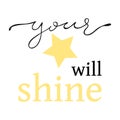 Illustration of inspirational phrase Your star will shine