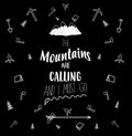 Illustration mountains are calling.