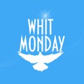 Illustration with a pigeon or dove silhouette: Whit Monday or Pentecost Monday also known as Monday of the Holy Spirit.