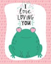 illustration of a romantic frog with lettering I love loving you. Valentine\'s day concept cartoon characters in love, cute Royalty Free Stock Photo