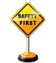 Safety first sign Royalty Free Stock Photo