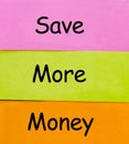 Save more money words written on sticky notes