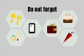 Illustration of sign for remind : do not forget your valuable things.
