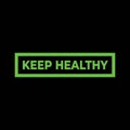 Cool Illustration of simple and elegant keep healthy letters