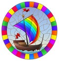 Stained glass illustration with an old ship sailing with rainbow sails against the sea,  oval image in a bright frame Royalty Free Stock Photo