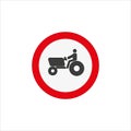 Illustration of a traffic sign icon prohibiting entry to agricultural vehicles on a white background