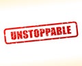 Unstoppable text buffered Royalty Free Stock Photo