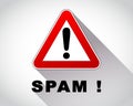 Warning spam abstract concept