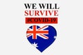 Illustration of We will survive COVID-19 with Australia heart shape flag icon -