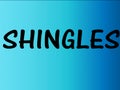 shingles