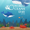Illustration World Oceans Day , Conserve Aquatic and Natural Living in the Ocean , Cute Cartoon Character , Typography , vector