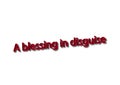 Illustration write a blessing in disguise isolated in a white ba