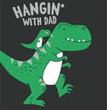 hangin with dad dino vector art print