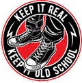 keep it real old school shoes print vector art Royalty Free Stock Photo