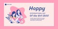 Illustrations Two Beautiful girl for International Day of the Girl Child banner template