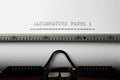 An Image of `alternative facts` written on a typewriter - Close up