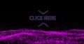 Image of click here glowing purple text over digital wave moving on black background Royalty Free Stock Photo