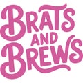 Brats And Brews Typography Design Royalty Free Stock Photo
