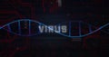 Image of dna strand and virus text over data processing Royalty Free Stock Photo
