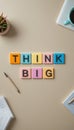 Inspirational Flat Lay with Colorful Blocks Spelling Think Big Royalty Free Stock Photo