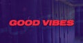 Image of good vibes text with data processing over server room Royalty Free Stock Photo