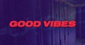 Image of good vibes text with data processing over server room Royalty Free Stock Photo