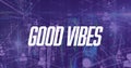 Image of good vibes text with network of connections and data processing over server room Royalty Free Stock Photo