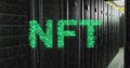 Image of green nft text banner against computer server room