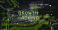 Image of growth hacking text and data processing over network of connections on black background