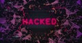 Image of hacked text and data processing