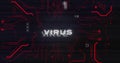 Image of interference over virus text, data processing and computer circuit board Royalty Free Stock Photo