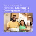 Image of national learning and development month over african american father and daughter Royalty Free Stock Photo