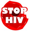 Stop HIV in red blot, virus, isolated. Royalty Free Stock Photo