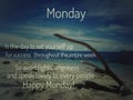 Image with wordings or quotes for happy monday