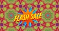 Image of the words Flash Sale in yellow on orange star over kaleidoscopic colourful red, green and p