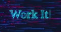Image of work it text over neon lines on black background Royalty Free Stock Photo