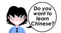 Do you want to learn Chinese, question, english, study languages, isolated.
