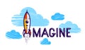 Imagine word with pencil instead of letter I and clouds, imagination and fantasy concept, vector conceptual creative logo or