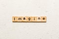 imagine word written on wood block. imagine text on table, concept Royalty Free Stock Photo