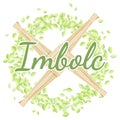 Imbolc Blessings. Beginning of spring pagan holiday. Brigid Cross in a wreath of green leaves