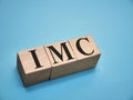 IMC integrated marketing communication, text words typography written with wooden letter, life and business motivational