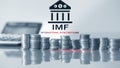 IMF. International Monetary Fund. Finance and banking concept 2.0 Royalty Free Stock Photo