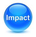 Impact glassy cyan blue round button