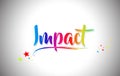 Impact Handwritten Word Text with Rainbow Colors and Vibrant Swoosh