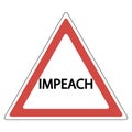 Impeachment road sign Royalty Free Stock Photo