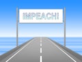 Impeachment Road To Impeach Corrupt President Or Politician