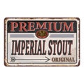 Imperial Stout Retro beer vector poster. Vintage label or banner design