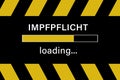 Impfpflicht loading Royalty Free Stock Photo