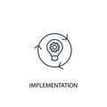 Implementation concept line icon. Simple Royalty Free Stock Photo